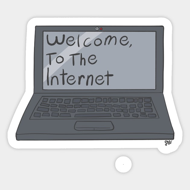 Welcome to the Internet Sticker by Dresden’s Shoppe 